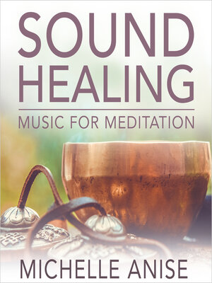 cover image of Sound Healing Music for Meditation